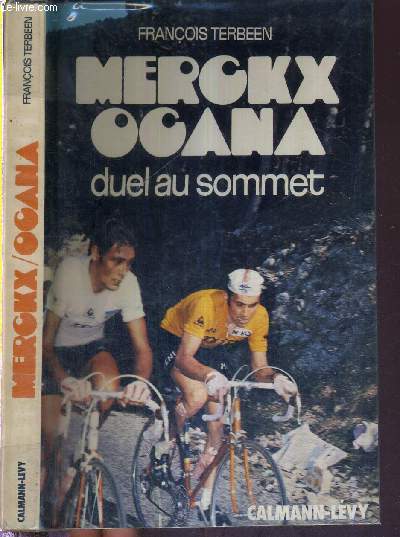 MERCKX / OCANA - DUEL AU SOMMET