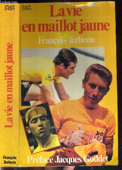LA VIE EN MAILLOT JAUNE