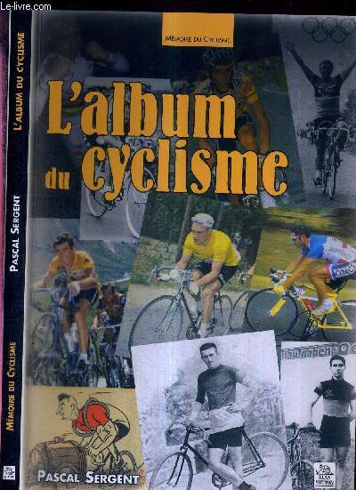 L'ALBUM DU CYCLISME - MEMOIRE DU CYCLISME