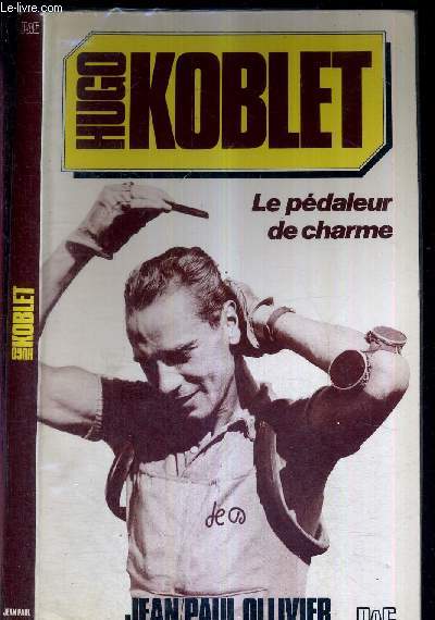 HUGO KOBLET - LE PEDALEUR DE CHARME - COLLECTION SPORT