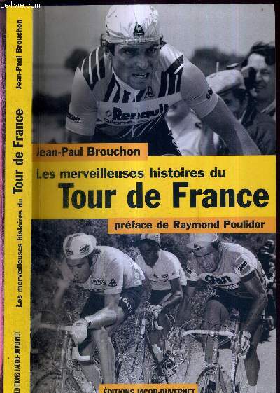 LES MERVEILLEUSES HISTOIRES DU TOUR DE FRANCE