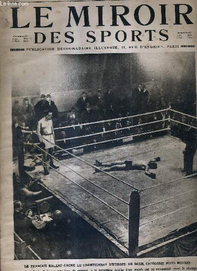LE MIROIR DES SPORTS - N 25 - 23 dcembre 1920 / le franais Balzac gagne le championnat d'Europe de boxe, catgorie poids moyens / les records officiels de vitesse en avion / le jeu canadien de la crosse en angleterre / journe de patinage...