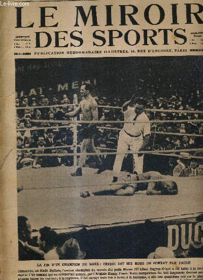 LE MIROIR DES SPORTS - N 205 - 5 juin 1924 / la fin d'iun champion de boxe : Criqui est mis hors de combat par Frush / Galtier bat de nouveau le record de France scolaire de 400 mtres / la journe nautique a remport son succs habituel ...