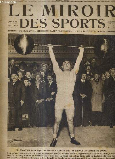 LE MIROIR DES SPORTS - N 237 - 24 dcembre 1924 / le champion olympique franais Rigoulot batun record du monde de force / mais ou sont les neiges d'Antan / au vel' d'hiv' : Carpentier arbitre et Paolino se montre en progrs ...