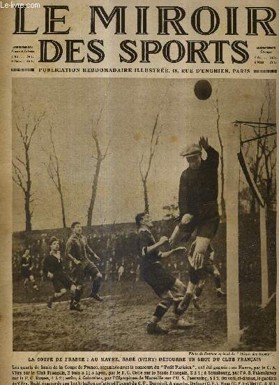 LE MIROIR DES SPORTS - N 304 - 10 mars 1926 / la coupe de France : au Havre, Bad dtourne un shot du club franais / veille d'armes du championnat de France de cross-country / de football  motocyclette, du pousse-ballon  cheval ...