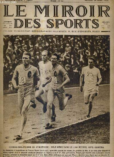 LE MIROIR DES SPORTS - N 328 - 28 juillet 1926 / France-Angleterre en athltisme : Pel mne dans le 1.500 mtres, qu'il gagnera / le record du monde de distance / l'homme sportif du jour : Lucien Buysse / la renaissanec de l'hotellerie...