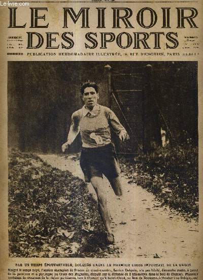 LE MIROIR DES SPORTS - N 343 - 9 novembre 1926 / par un temps pouvantable, Dolqus gagne le premier cross important de la saison / le parc des sports modle de Francfort-sur-le-Mein / 2 hommes sportifs du jour : le footballeur Paul Nicolas,...