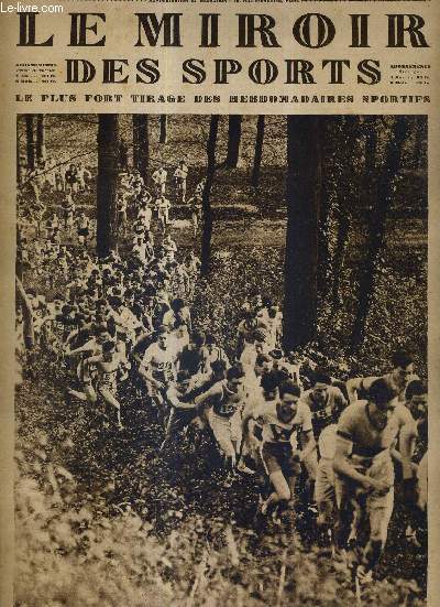 LE MIROIR DES SPORTS - N 347 - 7 dcembre 1926 / le gros du peloton des 250 coureurs du challenge Arnaud, que gagnera Sourdin, escaladant les rampes du bois de Saint-Cloud / le chef des quatre mousquetaires du tennis : Jean Borotra...
