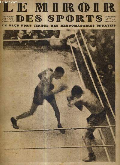 LE MIROIR DES SPORTS - N 355 - 1er fvrier 1927 / au cirque de Paris : Mascart vient d'aller  terre, a la 5e reprise, et il est mal en point devant le ngre amricain Al. Brown / Cognac bat Narbonne en championnat de France de rugby...
