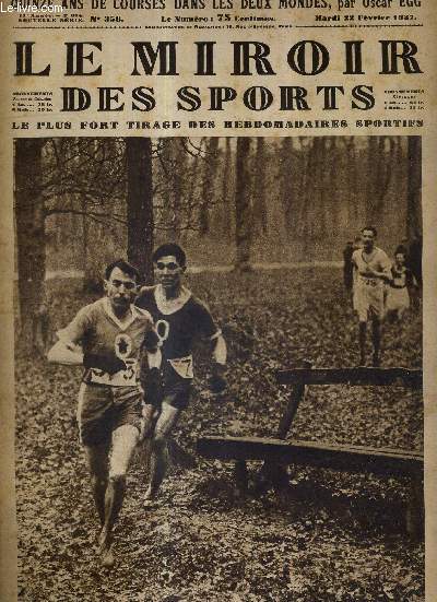 LE MIROIR DES SPORTS - N 358 - 22 fvrier 1927 / les trois premiers du championnat de Paris de cross : R. Marchal, G. Leclerc, et plus loin, Berger, arrivent aux Loges / anticipations sur l'volution de la voiture automobile...