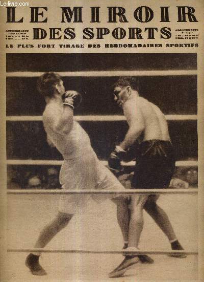 LE MIROIR DES SPORTS - N 394 - 4 octobre 1927 / au 10e et dernier round, Dempsey est mal en point devant Tunney / Boussus rsiste pendant cinq sets  Cochet, en finale de la coupe Pore / Bordeaux et Quillan gagnent , mais Carcassonne perd  Paris...