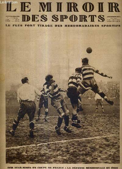 LE MIROIR DES SPORTS - N 403 - 6 dcembre 1927 / red star-Nimes en coupe de France : la dfense mridionale en moi / un espoir olympique en gymnastique : Amand Solbach / le stade de Wembley transform en champ de courses pour lvriers...