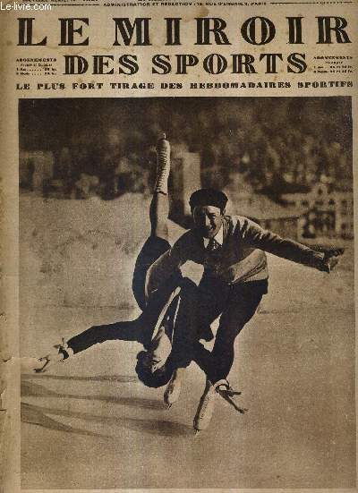 LE MIROIR DES SPORTS - N 406 - 27 dcembre 1927 / figure acrobatique des patineurs Nicholson et Hilda Ruckert / le patinage acrobatique frappe par son imprevu et sa hardiesse / Humery carte dfinitivement Criqui des rings de combat...
