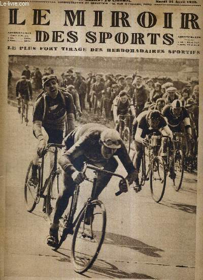 LE MIROIR DES SPORTS - N 423 - 24 avril 1928 / Verschueren gagne  l'enlevage Paris-Tours, devant Charles Pelissier / l'arrive triomphale de l'aviateur Hinkler en Australie / le dpart difficile du dirigeable 