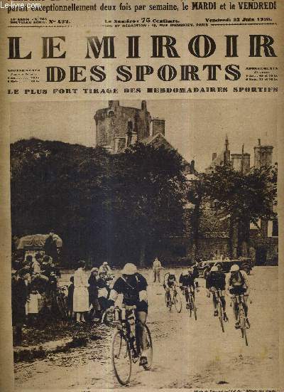 LE MIROIR DES SPORTS - N 432 - 22 juin 1928 / 3e tape du tour : Verwaecke en tte devant le donjon de Briquebec / les deux favoris du tour de France 1928 Nicolas Frantz et Andr Leducq / il faut enseigner aux dbutants le crawl et non plus la brasse...