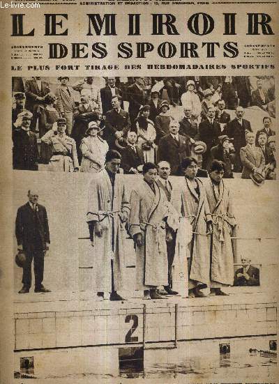 LE MIROIR DES SPORTS - N 440 - 24 juillet 1928 / l'quipe de relais du Japon coute religieusement son hymne national / le lieutenant Paris s'est envol, dimanche, de Brest pour traverser l'atlantique / Nicolas Frantz, l'homme qui sait prparer, et gagne