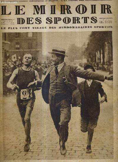 LE MIROIR DES SPORTS - N 445 - 28 aout 1928 / l'arrive du belge Cools, vainqueur du tour de France de Paris pdestre / le faux dpart de Couderet et l'arrive de Demougeot / Paris-New York sera-t-il russi avant la fin de l't?...