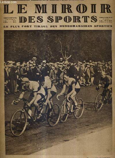 LE MIROIR DES SPORTS - N 447 - 11 septembre 1928 / le vainqueur du criterium des as, Lacquehay, derrire son tandem / chos et anecdotes autour du match d'athltisme France-Allemagne  Berlin / le meeting athltique du stade franais...