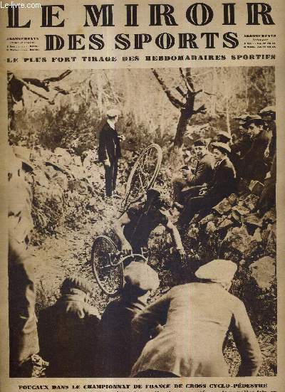 LE MIROIR DES SPORTS - N 474 - 19 mars 1929 / Foucaux dans le championnat de France de cross cyclo-pdestre / Dervas, champion de Belgique, enlve le tour des Flandres / aprs le record du monde de vitesse en automobile...