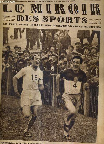 LE MIROIR DES SPORTS - N 475 - 26 mars 1929 / Cotterell et Dartigues  l'arrive du cross des dix nations / les hommes sur le champ de courses hippiques de Vincennes / Segrave, l'homme le plus vite du monde sur terre et sur l'eau ...