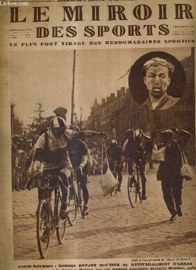 LE MIROIR DES SPORTS - N 476 - 3 avril 1929 / Paris-Roubaix : Ronsse devant Meunier au ravitaillement d'Arras / le club franais inaugure les matches de Paques par une victoire sur les Corinthiens...