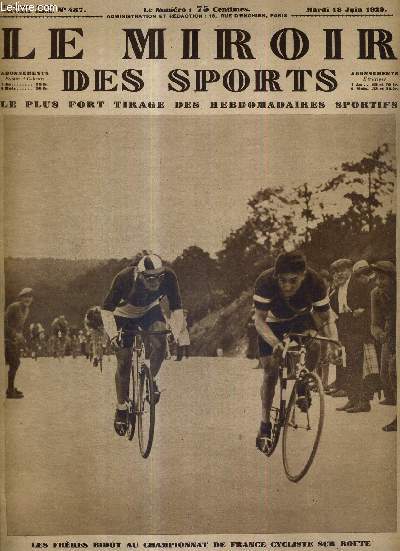 LE MIROIR DES SPORTS - N 487 - 18 juin 1929 / les frres Bidot au championnat de France cycliste sur route / pour la 7e fois, l'Atlantique est franchi sans escale en avion, d'ouest en est : Assolant, Lefevre et Lotti vont d'Amerique en Espagne...