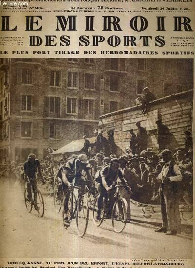 LE MIROIR DES SPORTS - N 496 - 26 juillet 1929 / Leducq gagne, au prix d'un bel effort, l'tape Belfort-Strasbourg / un combat acharn de Rojas et de Taylor se termine par un match nul / chos et anecdotes sur le tour de France et les routiers...