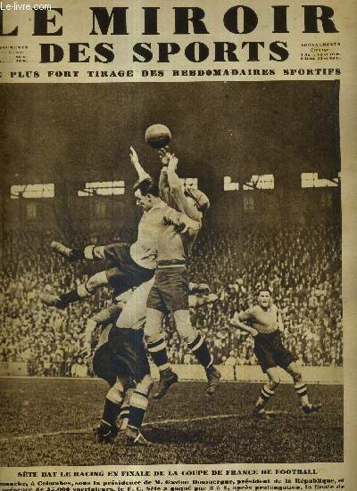 LE MIROIR DES SPORTS - N 536 - 29 avril 1930 / Ste bat le racing en finale de la coupe de France de football / les trajectoires de la plongeuse amricaine Coleman dans l'espace / le racing, plus heureux en hockey qu'en football, est champion de France..