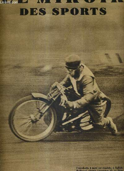 LE MIROIR DES SPORTS - N 617 - 22 septembre 1931 / l'acrobatie  moto sur cendre,  Buffalo / le 