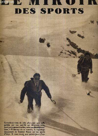 LE MIROIR DES SPORTS - N 692 - 31 janvier 1933 / 8 jours d'tudes  Mgve, en haute-Savoie, comme lve de l'cole du ski club de Paris / Genissel et Corlet vainqueurs aux championnats de Paris de cross juniors et vtrans...