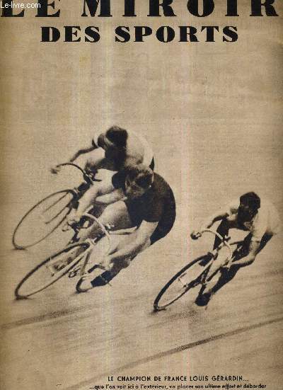 LE MIROIR DES SPORTS - N 695 - 21 fvrier 1933 / le champion de France Louis Grardin / Charleville et bon conseil favoris du championnat de France de basket / deux rsultats importants pour le championnat de France de rugby...