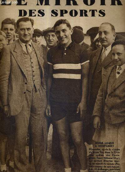 LE MIROIR DES SPORTS - N 733 - 17 octobre 1933 / bonne humeur  Montlhry / le sport sous les tropiques, dans nos possessions lointaines / au vel' d'hiv', Scherens ralise 14