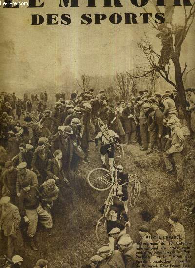 LE MIROIR DES SPORTS - N 749 - 6 fvrier 1934 / vlo  l'paule, les coureurs du 10e criterium international de cross cyclo-pdestre / Borotra n'est plus champion de France sur courts couvers...