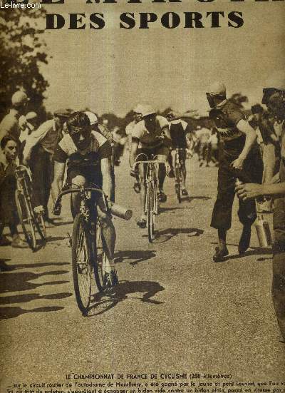 LE MIROIR DES SPORTS - N 769 - 19 juin 1934 / le championnat de France de cyclisme / Dujardin, de Saint-Ouen, gagne le circuit de Paris  la marche / Boisset court le 400 mtres en 48