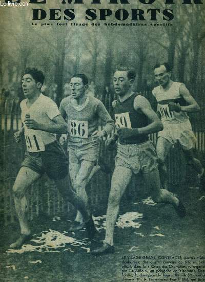 LE MIROIR DES SPORTS - N 808 - 22 janvier 1935 / le visage grave des quatre coureurs de tte en plein effort dans le 