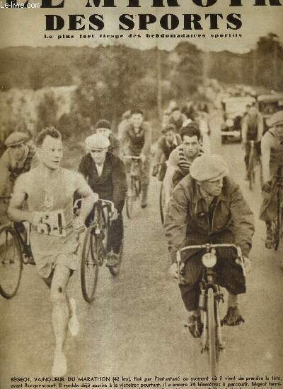LE MIROIR DES SPORTS - N 851 - 1er octobre 1935 / Bgeot, vainqueur du marathon, vient de prendre la tte, avant Rocquencourt / Joe Louis crase Baer et se dresse menaant devant le champion Braddock...