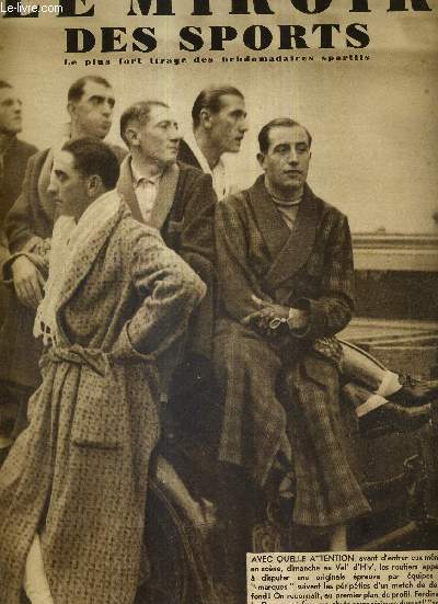 LE MIROIR DES SPORTS - N 854 - 22 octobre 1935 / Ferdinand le Drogo, et derrire lui, Antonin Magne, Mithouard, Charles Pelissier et Speicher / Jean Goujon 