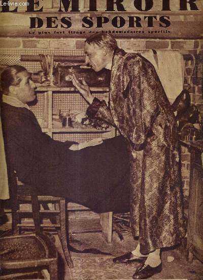 LE MIROIR DES SPORTS - N 862 - 17 dcembre 1935 / Charles Pelissier coutant les conseils qui lui sont donns, par son lyal adversaire Robert Grassin / sur les pistes de neige et de glace / Michel Pecqueux, athlte complet de la piste ...