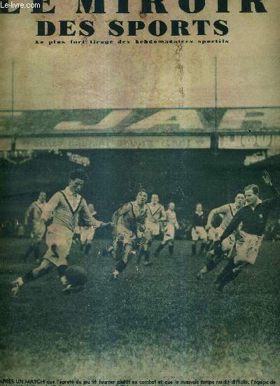 LE MIROIR DES SPORTS - N 921 - 8 dcembre 1936 / l'quipe de rugby  treize du pays de Galles a battu l'quipe de France / quarante ans de courses et de conseils par Paul Ruinart / le cyclisme ne chome plus sur la cote d'Azur...