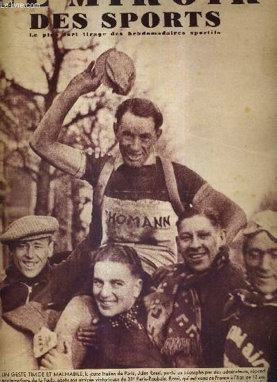 LE MIROIR DES SPORTS - N 937 - 31 mars 1937 / le jeune italien de Paris, Jules Rossi, port en triomphe par des admirateurs / quarante ans de courses et de cvonseils par Paul Ruinart / Zamora joue et gagne  Paris ...