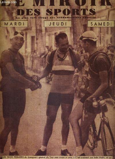 LE MIROIR DES SPORTS - N 955 - 13 juillet 1937 / les 3 premiers du classement gnral du tour sont rivaux et amis : Lapbie, Maes et Vicini / une tradition qui s'en va : l'tape de Sospel laisse le problme en suspens ...
