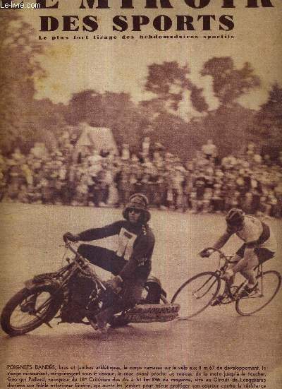 LE MIROIR DES SPORTS - N 967 - 7 septembre 1937 / Georges Paillard, vainqueur du 18e critrium des As  61 km 896 de moyenne / 