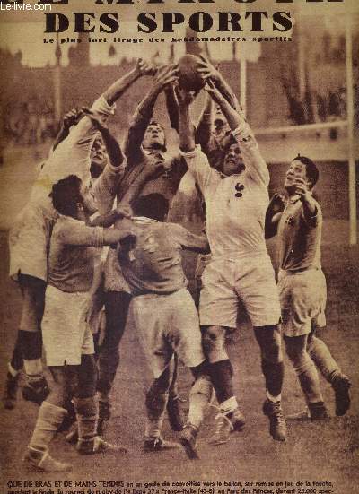 LE MIROIR DES SPORTS - N 973 - 19 octobre 1937 / que de bras et de mains tendus en un geste vers le ballon, pendant la finale du tournoi de rugby de l'expo 37 / les 2 vedettes du match France-Suisse 1937 / Ste seul en tte du championnat de France...