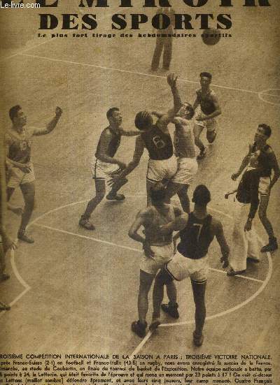 LE MIROIR DES SPORTS - N 974 - 26 octobre 1937 / 3e comptition internationale de la saison  Paris : 3e victoire nationale / deux hommes sportifs du jour : Desclaux et Celhay / un adversaire pour l'amricain Teddy Yarosz : Kid Tunero...