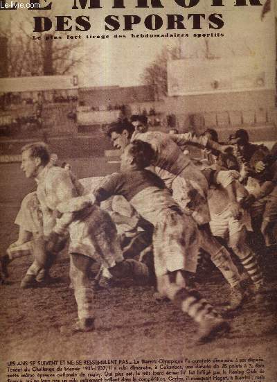 LE MIROIR DES SPORTS - N 979 - 30 novembre 1937 / Le Biarritz Olympique, tenant du challenge du Manoir 1939-1937, a subi une dfaite de 25 points  3 / l'homme sportif du jour : Paul Codos / Slaats-Pellenaars sont vraiment invincibles en Amricaine...