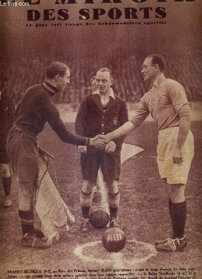 LE MIROIR DES SPORTS - N 988 - 1er fvrier 1938 / France-Belgique, au parc des princes, devant 35.000 spectateurs : le belge Smellinckx et Etienne Mattler / Robert Tanneveau, le 