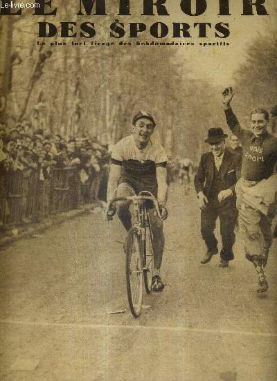 LE MIROIR DES SPORTS - N 995 - 22 mars 1938 / aprs un supreme et rude effort, Paul Chocque franchissant la ligne d'arrive du championnat de France de cross cyclo-pdestre / six jours / les franais animent Milan-San-Remo...