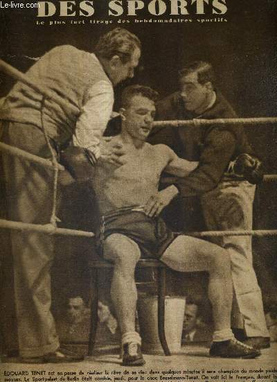 LE MIROIR DES SPORTS - N 998 - 12 avril 1938 / Edouard Tenet est en passe de raliser le rve de sa vie / Sochaux et le Havre grandes vedettes du championnat de France 1937-1938 dans les deux divisions...