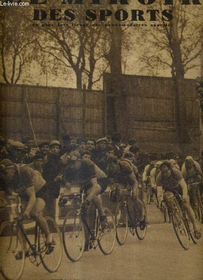 LE MIROIR DES SPORTS - N 1061 - 2 mai 1939 / guid par Bonduel, qui gagnera, l'important peloton de tte de Paris-Tour / ma vie sportive par Andr Leducq /  755 km  l'heure, en avion / Belkeir a encore  apprendre : Rutz le lui fait bien voir...