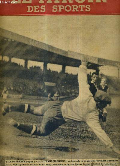 LE MIROIR DES SPORTS - N 9 - nouvelle srie - 2 juin 1941 / l'Ile-de-France gagne sur la Guyenne-Gascogne la finale de la coupe des provinces franaises / les conseils de Jean Taris : l'volution de la nage de course, de la 